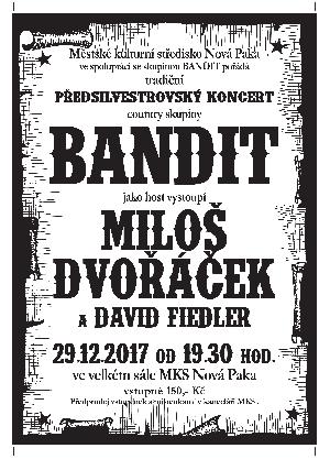 koncert - PEDSILVESTROVSK KONCERT – BANDIT a Milo Dvoek