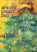 Adventn koncert k ZU NOV PAKA v Hotelu Centrl 