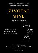 ŽIVOTNÍ STYL A JAK HO ZLEPŠIT – Přednáška Adama Prokeše