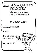 ZLATOVLÁSKA – LS Rolnička